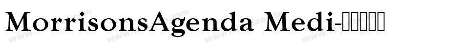 MorrisonsAgenda Medi字体转换